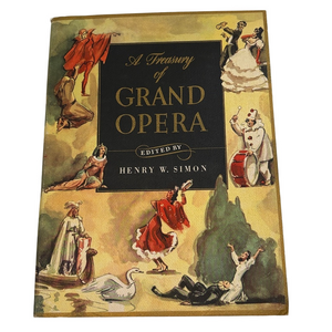A Treasury of Grand Opera Book Edited By Henry W. Simon Vintage